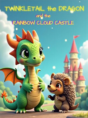 cover image of Twinkletail and the Rainbow Cloud Castle